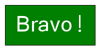 Bravo !